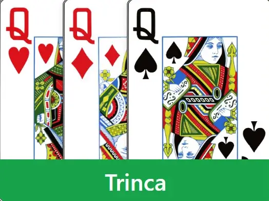 Exemplo de trinca - 3 cartas do mesmo valor